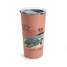 Believe Turtle Tumbler 20oz