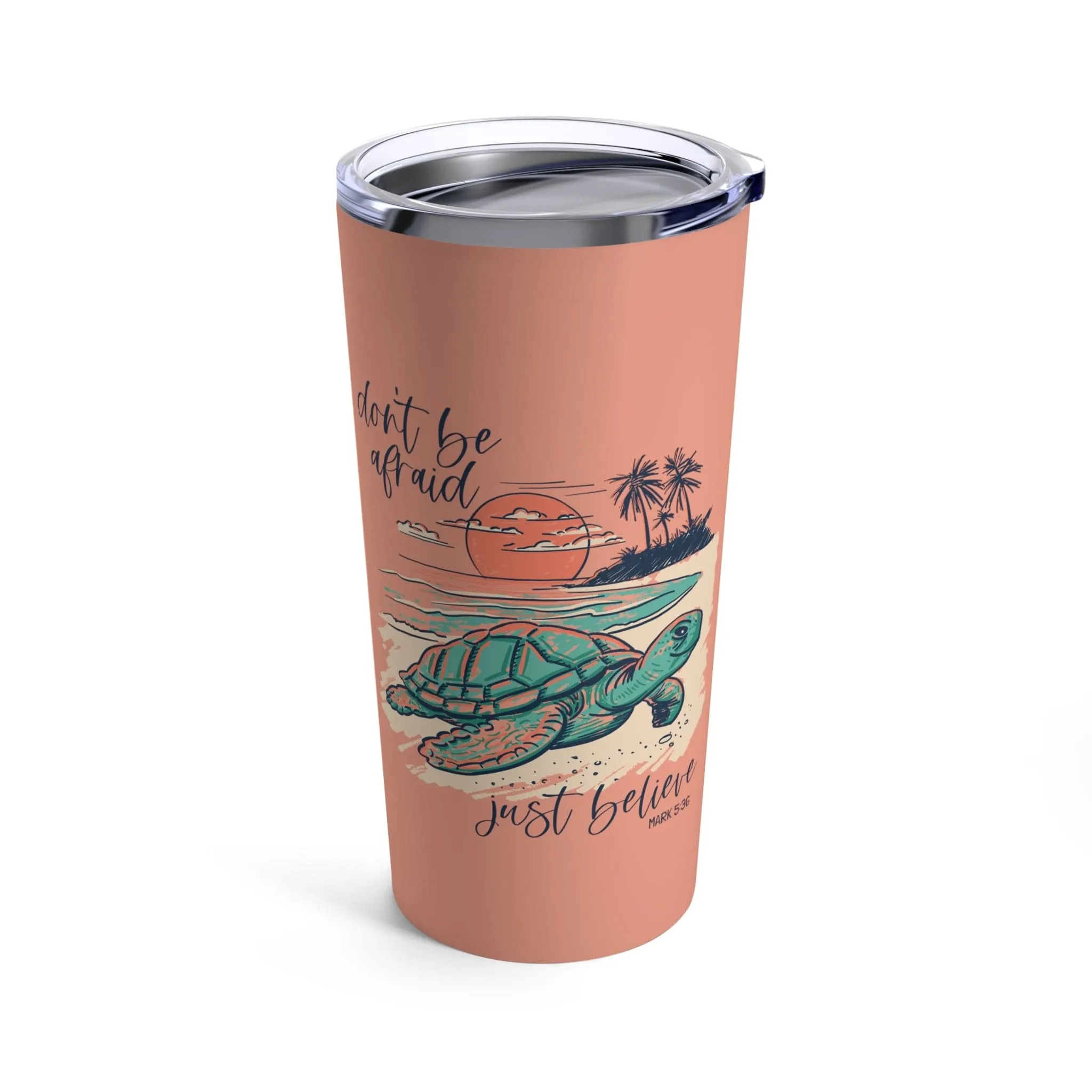 Believe Turtle Tumbler 20oz