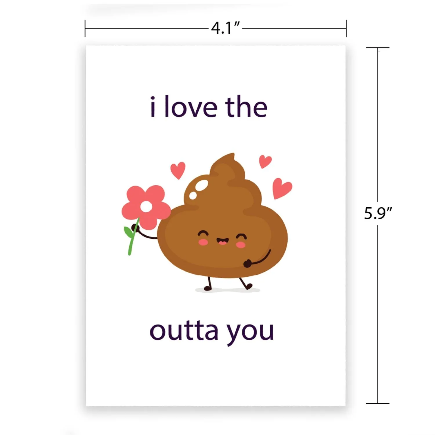 Greeting Card - Love The Shit Outta You